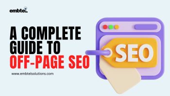 Off-Page SEO Guide by Embtel Solutions