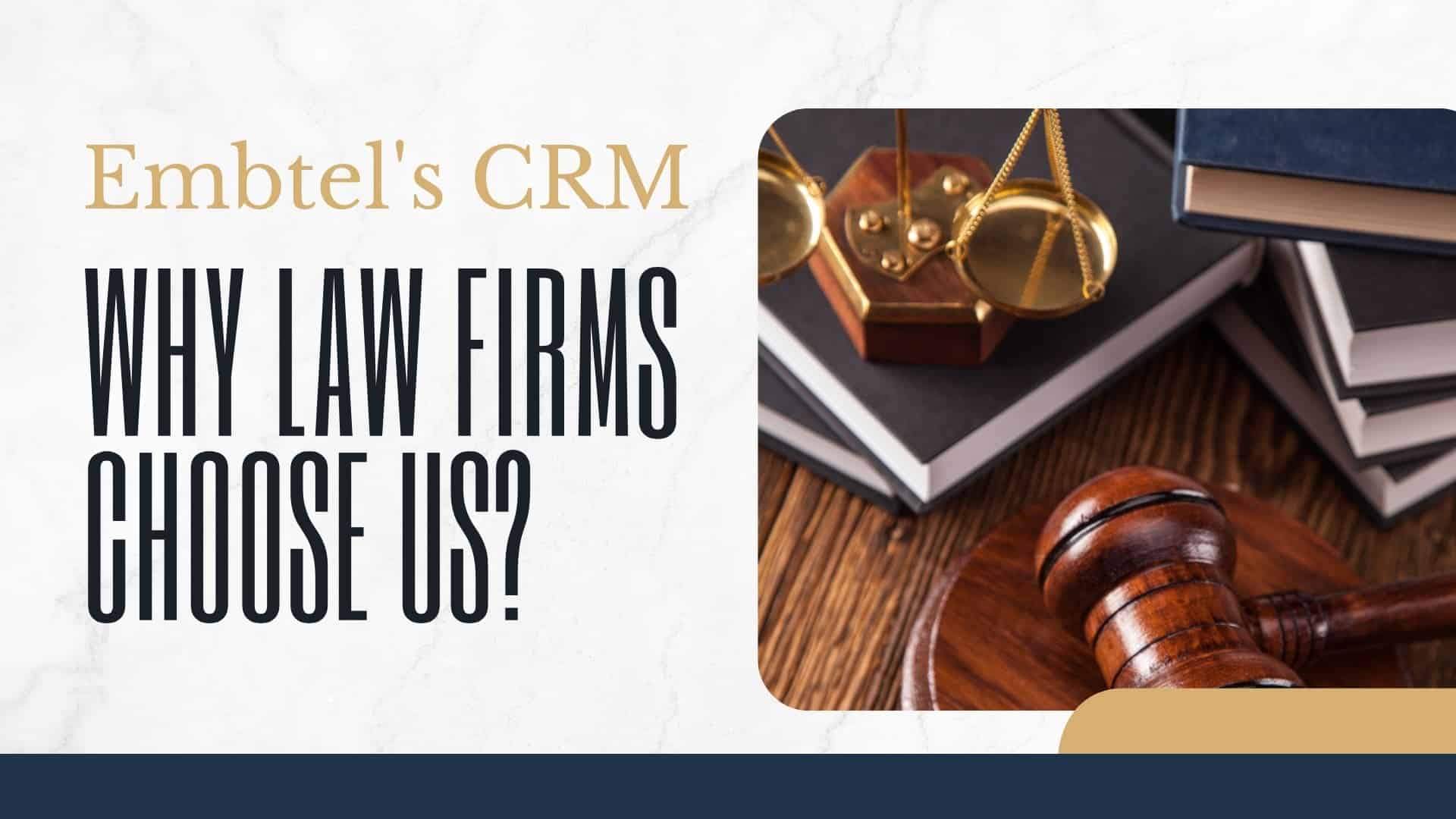 Fully Customizable CRM for Law Firms – Simplify Case & Client Management with Embtel