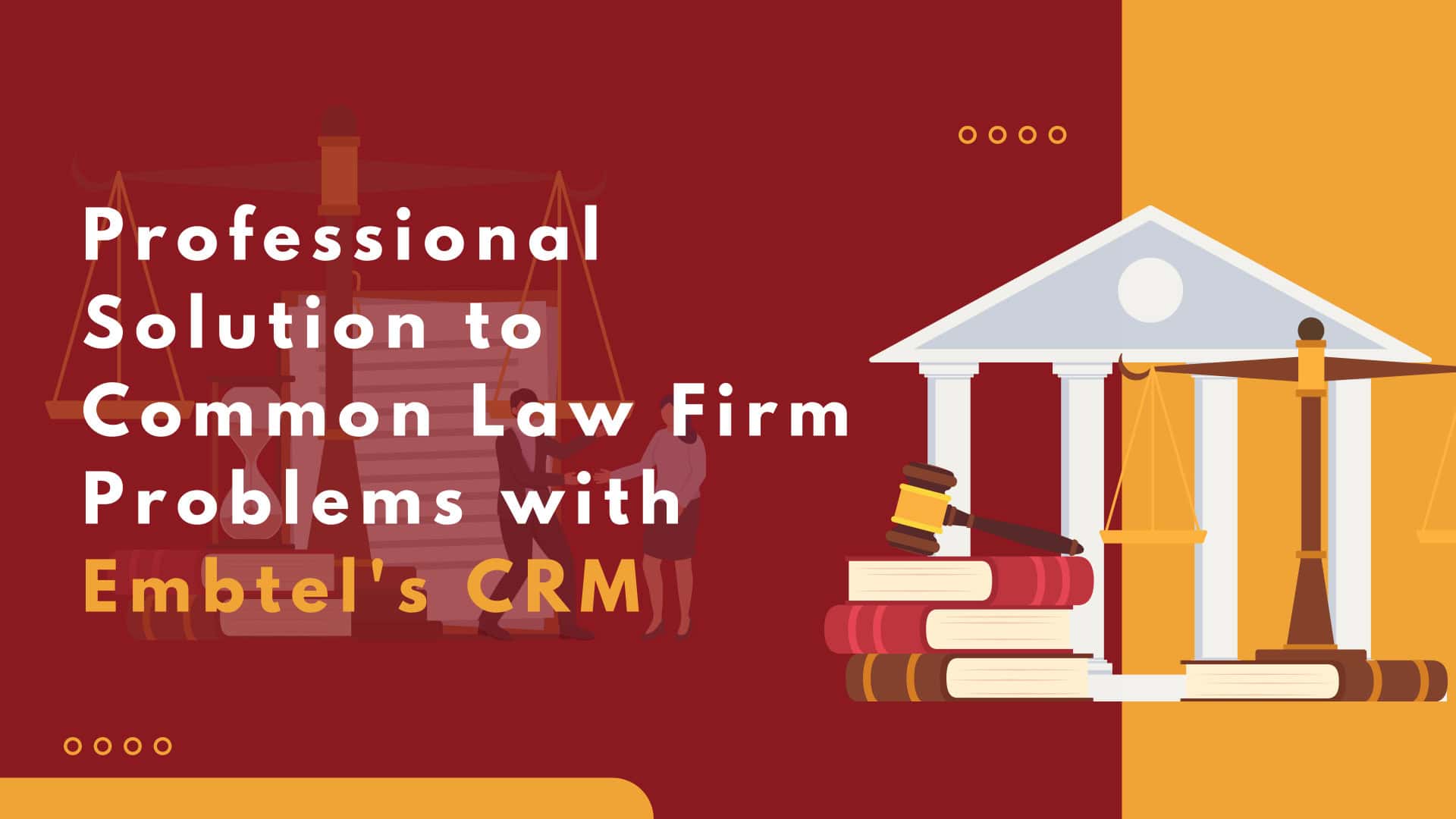 Why Should Law Firms Use a CRM to Organize Clients & Automate 30% of Workload?